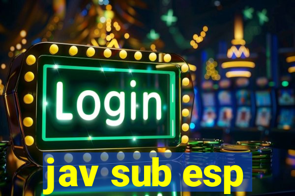 jav sub esp